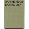Docentenboek Boekhouden by K.E.J. Achterstraat