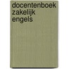 Docentenboek Zakelijk Engels door Maaike Bakker