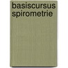 Basiscursus spirometrie by M. Demedts