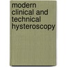 Modern clinical and technical hysteroscopy door Y. van Belle