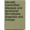 Sexually transmitted diseases and genitoanal dermatoses: diagnosis and therapy door Onbekend