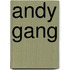 Andy gang
