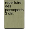 Repertoire des passeports 3 dln. door Onbekend