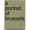 A Portrait of Brussels by Vincent Merckx