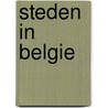 Steden in Belgie door V. Merckx