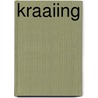 Kraaiing by Unknown