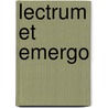 Lectrum et emergo by A. Jordans
