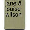 Jane & Louise Wilson door R. Roos