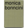 Monica Bonncini door J. Ralske