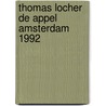 Thomas locher de appel amsterdam 1992 door Locher