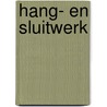 Hang- en sluitwerk by J. van der Weide