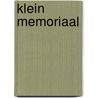 Klein memoriaal door P.H. Ritter