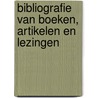 Bibliografie van boeken, artikelen en lezingen door J.J. van Herpen