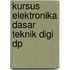 Kursus elektronika dasar teknik digi dp