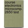 Course electronics microcomp. 2650 test door Pulles