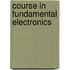 Course in fundamental electronics