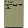 Trullion sterrenwereld 2262 by Jack Vance