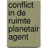 Conflict in de ruimte planetair agent door Reynolds