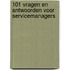 101 Vragen en Antwoorden voor Servicemanagers