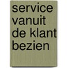 Service vanuit de klant bezien door B. van Luijk