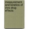 Measurement and kinetics of vivo drug effects door R.J. Powel