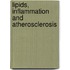 Lipids, inflammation and atherosclerosis