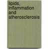 Lipids, inflammation and atherosclerosis by M. Stitzinger