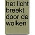 Het licht breekt door de wolken