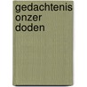 Gedachtenis onzer doden door Leeuw