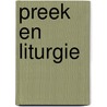 Preek en liturgie by Willem Aalders