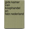 Gids kamer van koophandel en fabr.nederland by Unknown