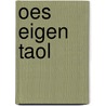 Oes eigen taol by Unknown