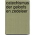 Catechismus der geloofs en zedeleer