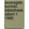 Lezersgids koninkl. bibliotheek albert 1 1988 door Onbekend
