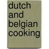 Dutch and belgian cooking by Halverhout
