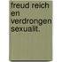 Freud reich en verdrongen sexualit.