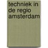 Techniek in de regio Amsterdam