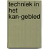 Techniek in het KAN-gebied