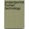 Projectportret Human Technology by P. Cremers