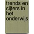 Trends en cijfers in het onderwijs