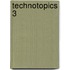 Technotopics 3