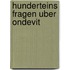 Hunderteins fragen uber Ondevit