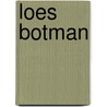 Loes Botman door P. Bogaers
