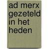 Ad merx gezeteld in het heden by Beks