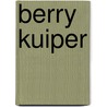 Berry Kuiper door R. Spruit