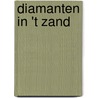 Diamanten in 't zand by D. Koster