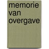 Memorie van overgave by J.Th. Broekhuijse