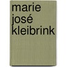 Marie José Kleibrink by L. v/D. Belt