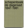 Schepenboek De Dageraad 1847-1981 door M. Lemkes-van Wijk