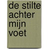 De stilte achter mijn voet door R. Jacobsen